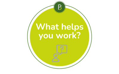 What helps you work?