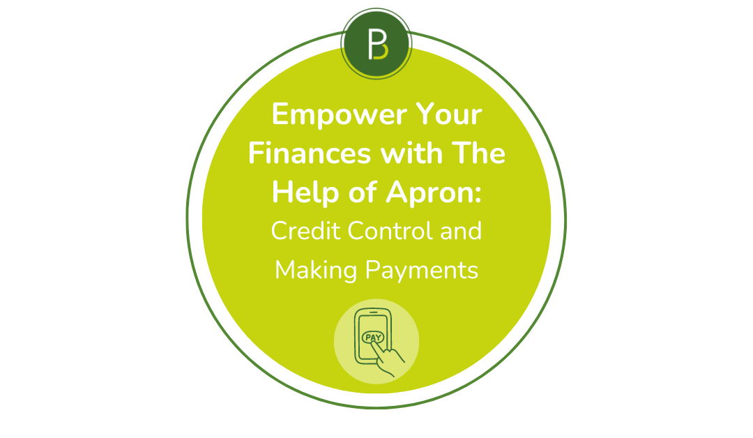 Empower Your Finances with the help of Apron: Credit control and Making Payments