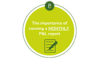 The importance and benefits of running a monthly profit and loss report